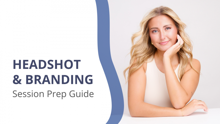 Headshot & Branding Session Prep Guide